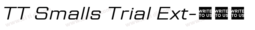 TT Smalls Trial Ext字体转换